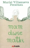 Mam dwie matki - zdjęcie