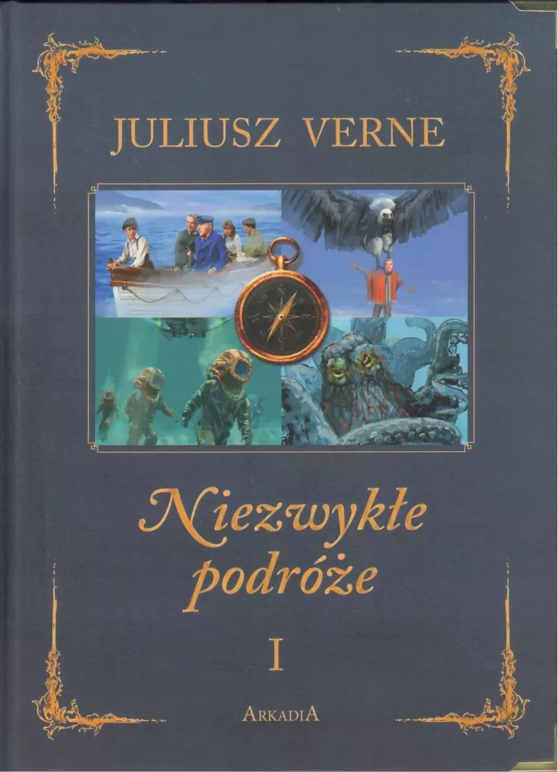 Niezwykłe podróże. Tom I Niezwykłe podróże. Tom I