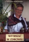 Wytrwać w zdrowiu - zdjęcie