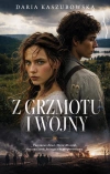 Z grzmotu i wojny - zdjęcie