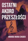 Ostatni akord przeszłości - zdjęcie