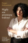 Nigdy nie przestanę walczyć - zdjęcie