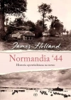 Normandia 44. Historia opowiedziana na nowo - zdjęcie