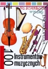 Encyklopedia Na ścieżkach wiedzy. 100 Instrumentów muzycznych - zdjęcie