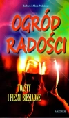 Ogród radości. Toasty i pieśni biesiadne - zdjęcie