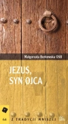 Z tradycji mniszej. Tom 64. Jezus, Syn Ojca - zdjęcie