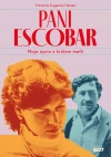 Pani Escobar. Moje życie z królem mafii - zdjęcie
