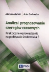 Analiza i prognozowanie szeregów czasowych. Praktyczne wprowadzenie na podstawie środowiska R - zdjęcie