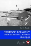 Niemiecki Północny Teatr Działań Wojennych 1940-1945 - zdjęcie