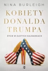 Kobiety Donalda Trumpa. Życie w złotych kajdankach - zdjęcie
