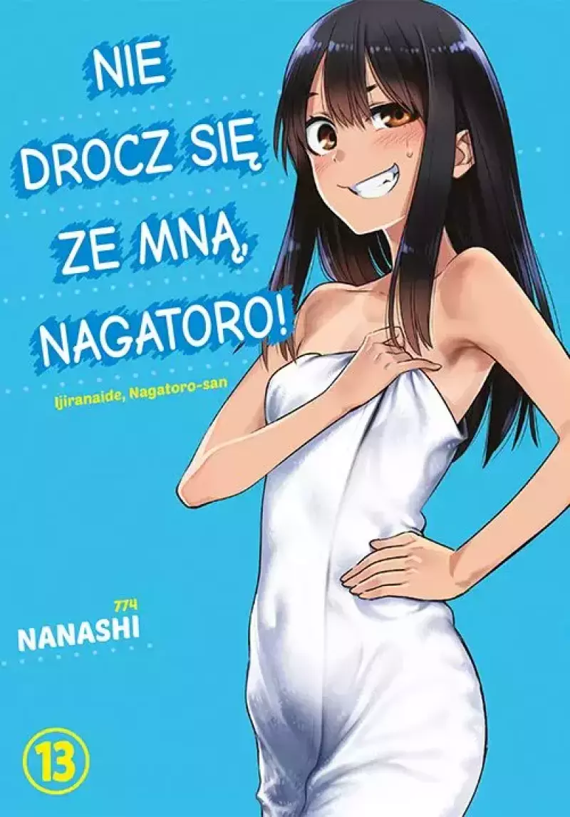 Nie drocz się ze mną, Nagatoro! Tom 13 Nie drocz się ze mną, Nagatoro! Tom 13