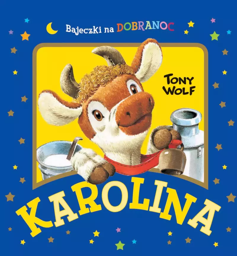 Karolina. Bajeczki na dobranoc Karolina. Bajeczki na dobranoc