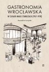 Gastronomia wrocławska w czasach małej stabilizacji (1957-1970) - zdjęcie