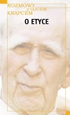 Rozmowy z Ojcem Krąpcem. O etyce - zdjęcie