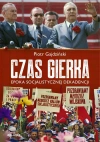 Czas Gierka. Epoka socjalistycznej dekadencji - zdjęcie