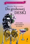 Do grobowej deski - zdjęcie