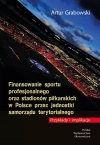 Finansowanie sportu profesjonalnego oraz... - zdjęcie