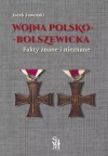 Wojna polsko-bolszewicka. Fakty znane i nieznane - zdjęcie