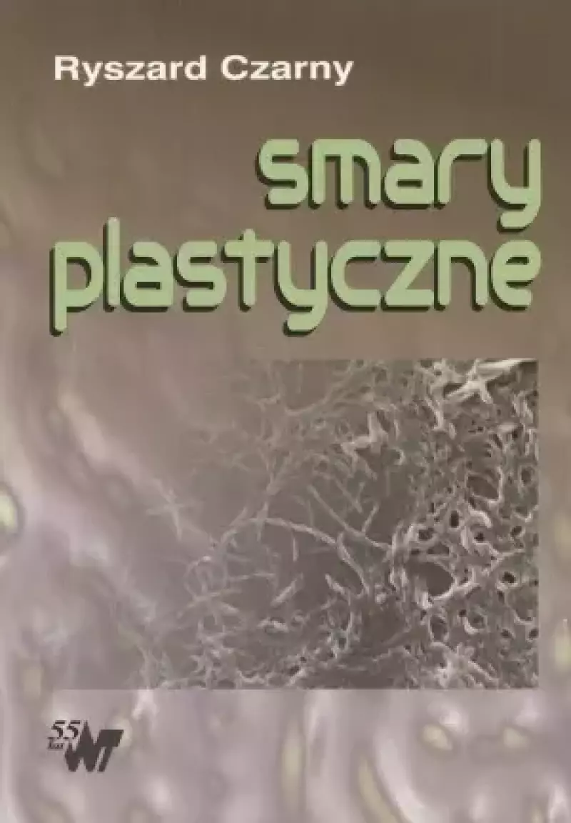 Smary plastyczne Smary plastyczne