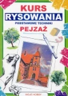Kurs rysowania. Podstawowe techniki. Pejzaż - zdjęcie