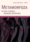 Metamorfoza czyli terapia jednego spotkania - zdjęcie