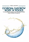 Ochrona zasobów wody w Polsce w kontekście unijnej polityki klimatycznej oraz postaw Polaków - zdjęcie