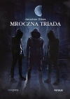 Mroczna triada. Psychopata. Narcyz. Manipulator - zdjęcie