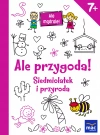 Ale przygoda! Siedmiolatek i przyroda - zdjęcie