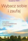 Wybacz sobie i zaufaj - zdjęcie
