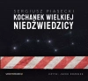 Kochanek Wielkiej Niedźwiedzicy (audiobook). Czyta Jacek Rozenek - zdjęcie