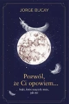 Pozwól, że ci opowiem... bajki, które nauczyły mnie, jak żyć - zdjęcie