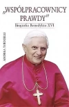 Współpracownicy prawdy. Biografia Benedykta XVI - zdjęcie