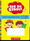 Zeszyt kaligraficzny. Litery A6. Seria: Idę do szkoły. - zdjęcie