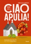 Ciao Apulia! Bari i 99 miejsc, które pokochasz - zdjęcie