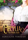 Na Podlasiu. Cecylia - zdjęcie