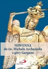 Nowenna do św. Michała Archanioła z góry Gargano - zdjęcie