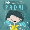 Pola mówi: pada! - zdjęcie