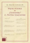 Wątki polskie w "Dzienniku" o. Piotra Semenenki - zdjęcie
