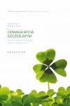 Odwaga bycia szczęśliwym. Japoński fenomen, który pokazuje, jak kroczyć drogą szczęścia - zdjęcie