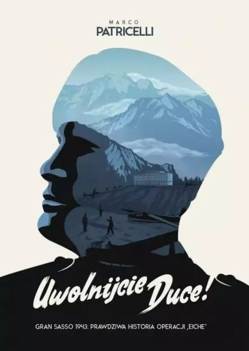 Uwolnijcie Duce! Uwolnijcie Duce!