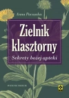 Zielnik klasztorny. Sekrety bożej apteki, wydanie 3 - zdjęcie