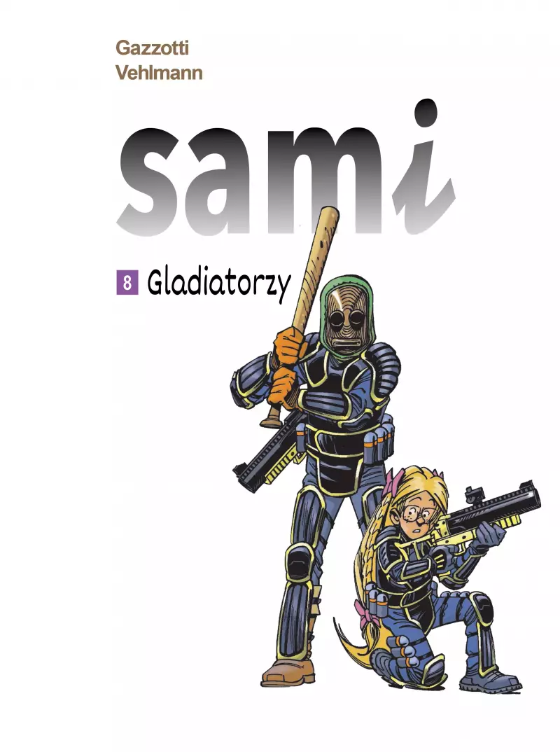 Sami. Gladiatorzy. Tom 8 Sami. Gladiatorzy. Tom 8