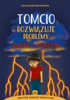 Tomcio rozwiązuje problemy złość i agresja - zdjęcie