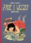 Życie i wczasy. 2012-2017 - zdjęcie