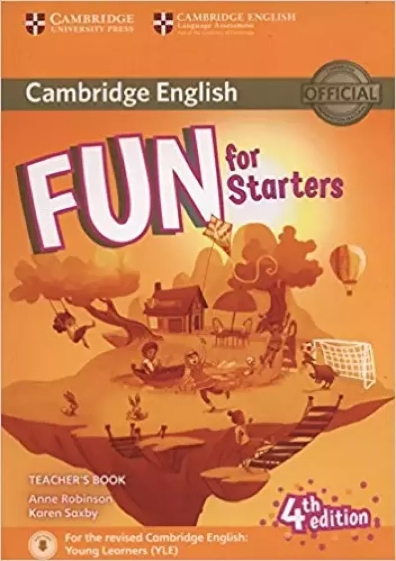 Fun for Starters 4ed TB + Downloadable Audio Fun for Starters 4ed TB + Downloadable Audio