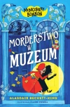 Montgomery Bonbon. Morderstwo w muzeum - zdjęcie