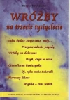 Wróżby na trzecie tysiąclecie - zdjęcie