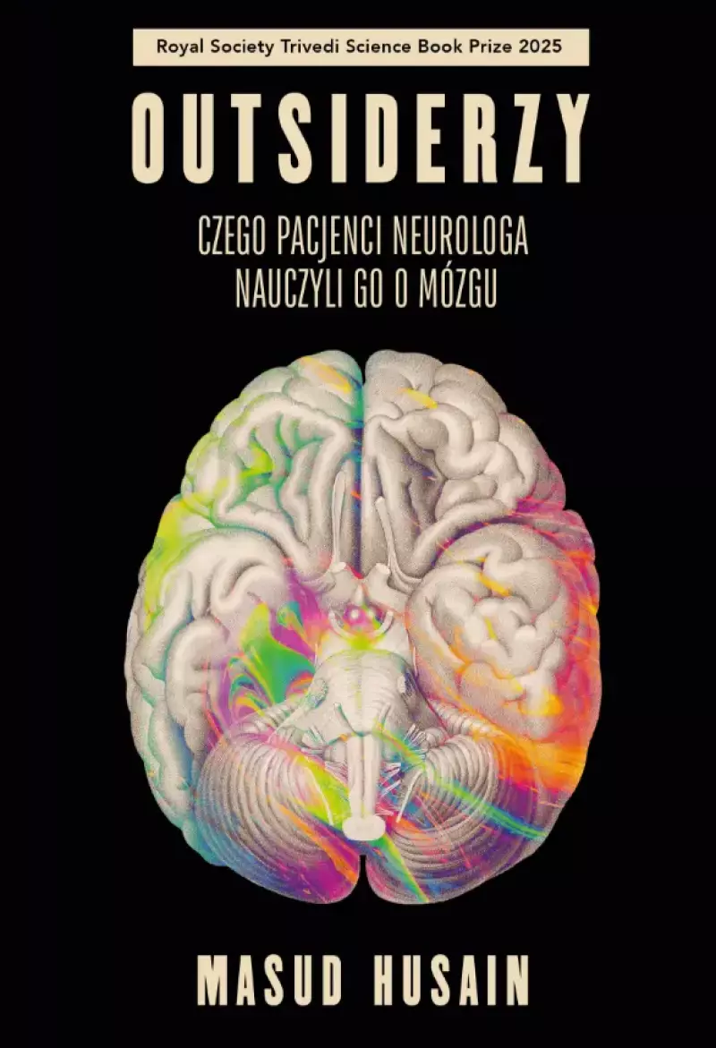 Outsiderzy. Czego pacjenci neurologa nauczyli go o mózgu