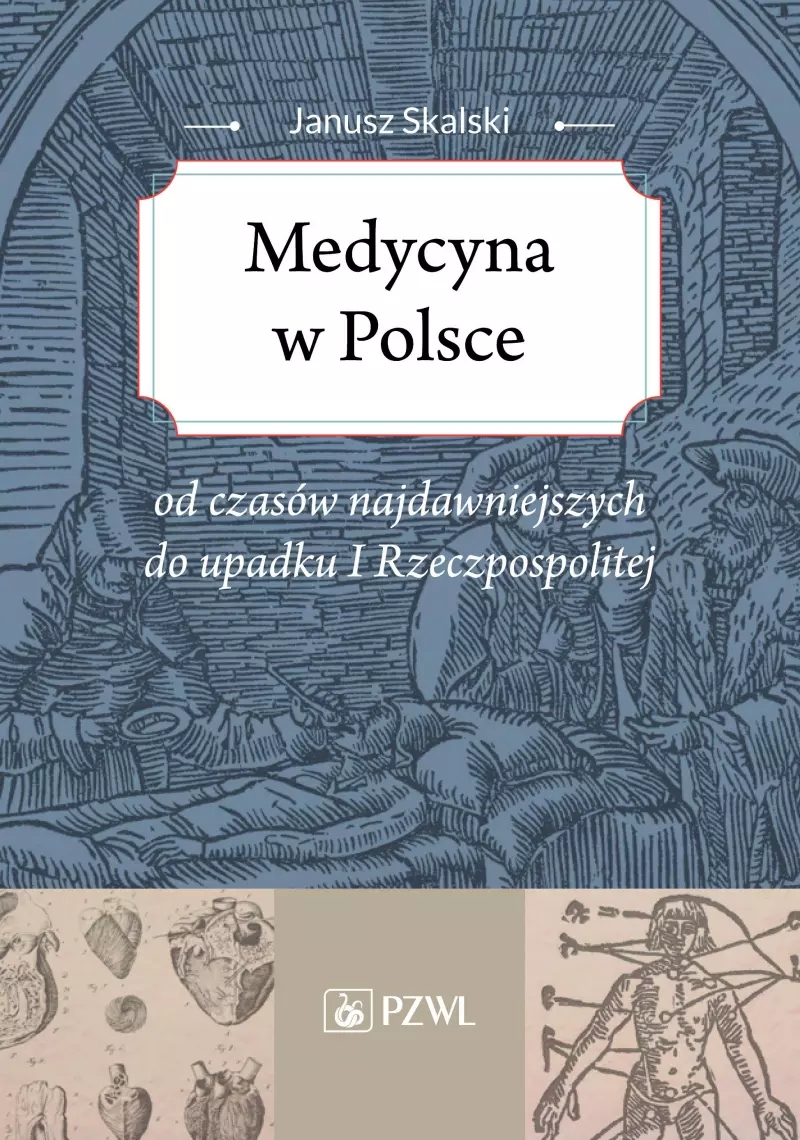 Medycyna w Polsce Medycyna w Polsce