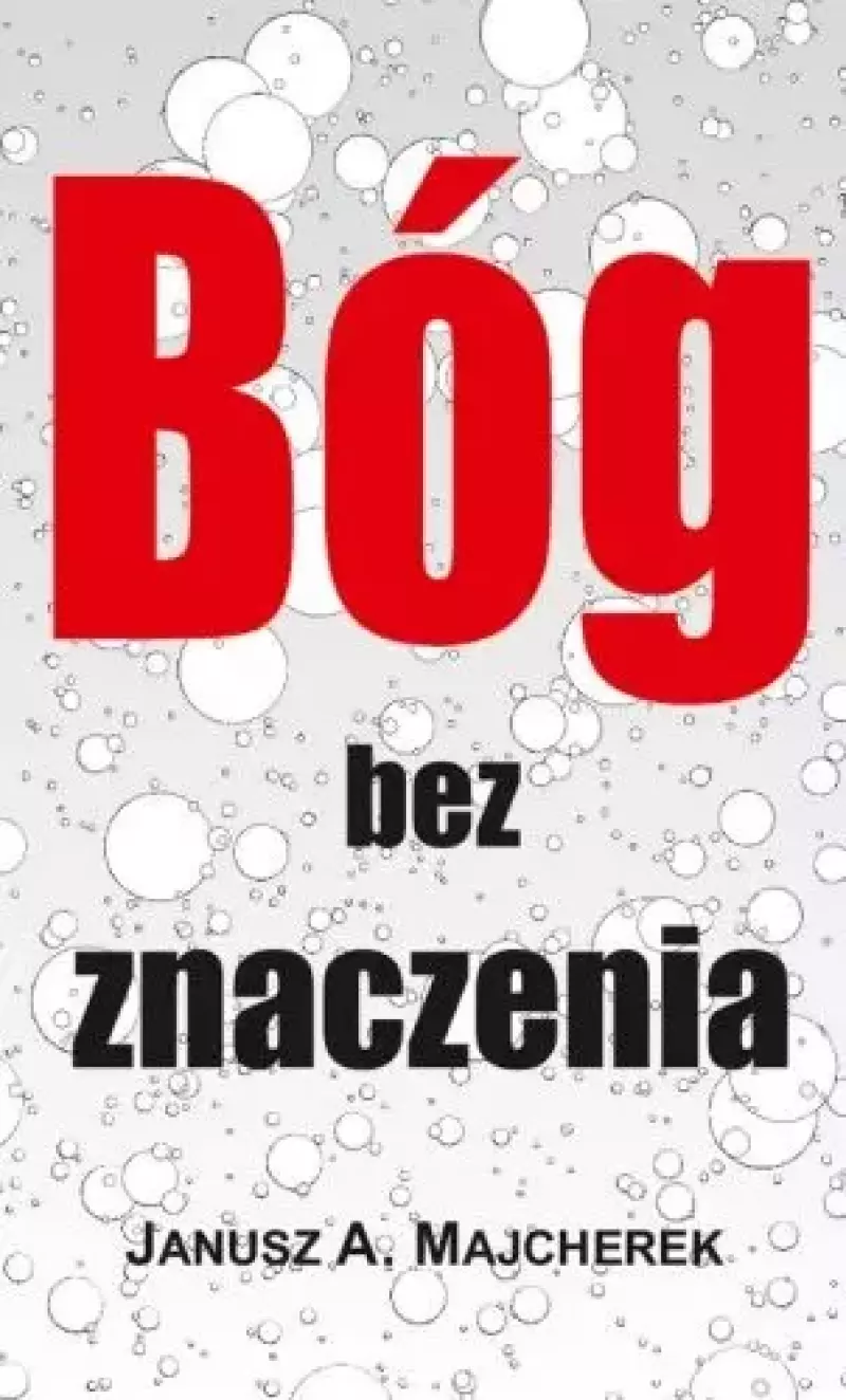 Bóg bez znaczenia Bóg bez znaczenia
